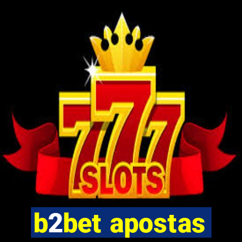 b2bet apostas